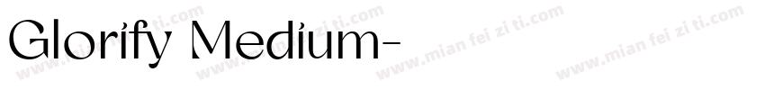 Glorify Medium字体转换